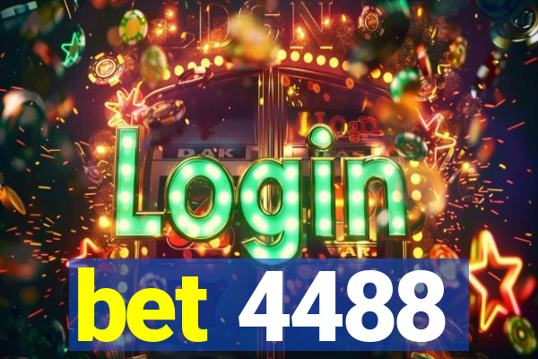 bet 4488